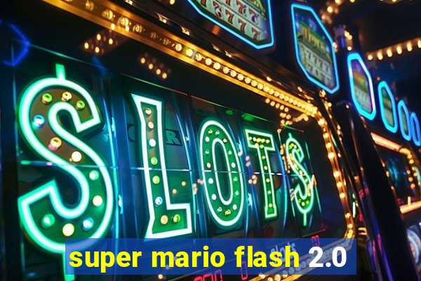 super mario flash 2.0